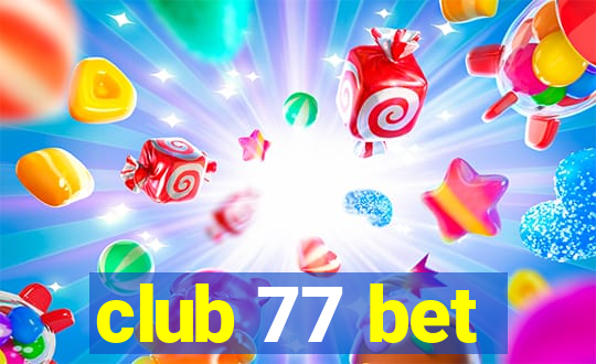 club 77 bet